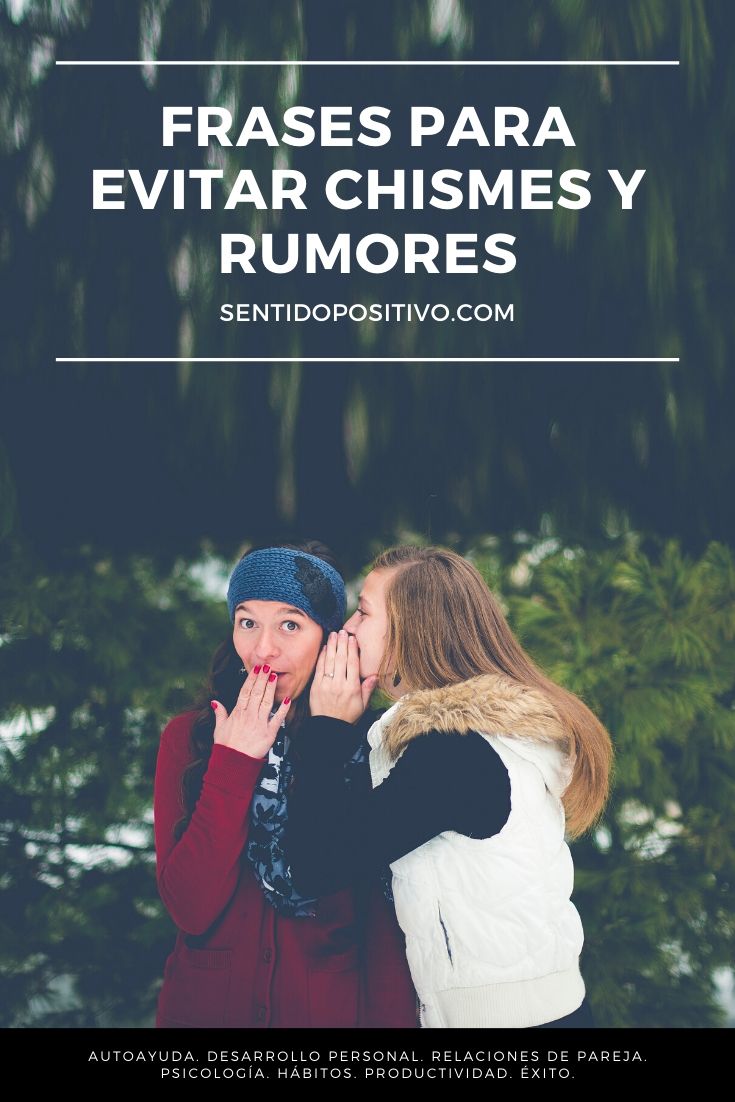 Frases para evitar chismes y rumores