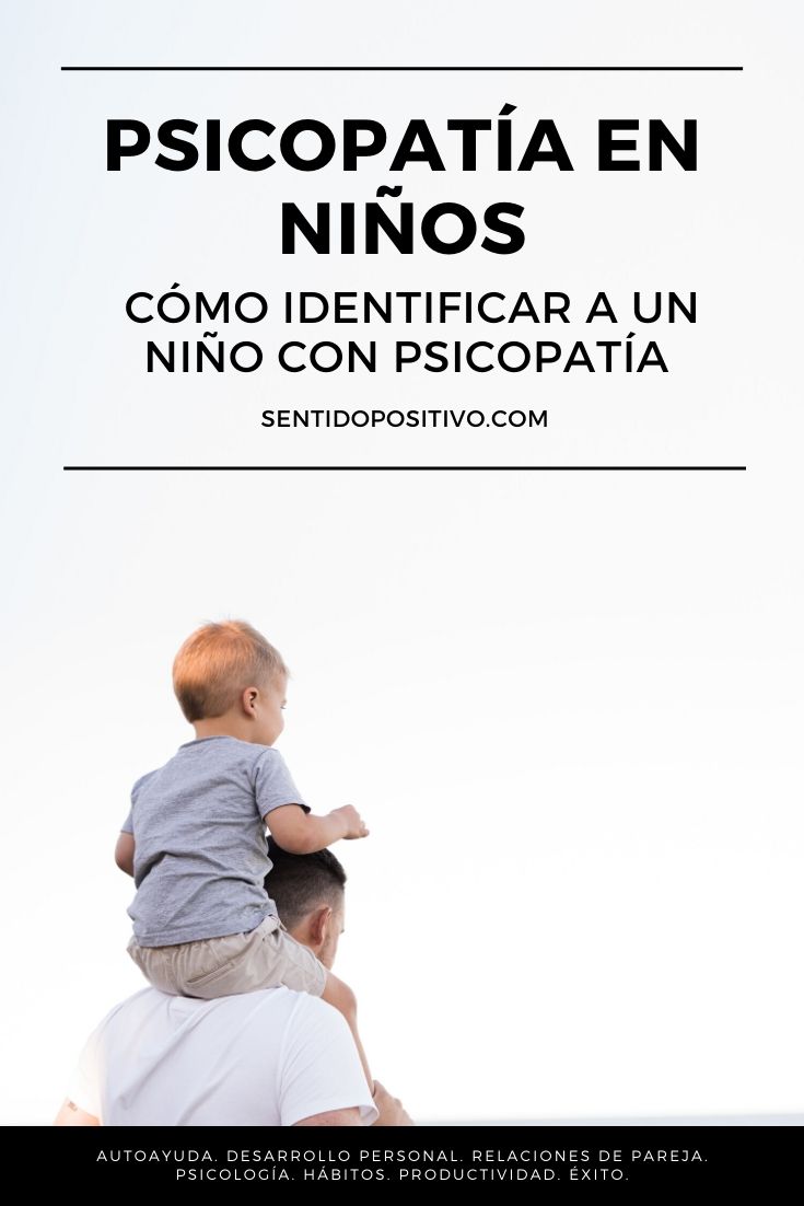 Psicopatía en niños: Cómo identificar a un niño con psicopatía