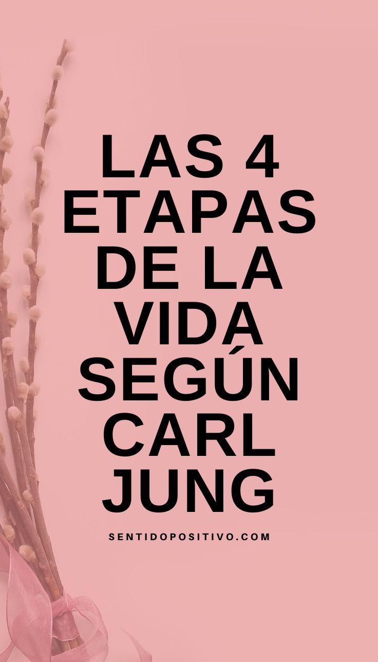 Carl Jung: Las 4 etapas de la vida según Carl Jung