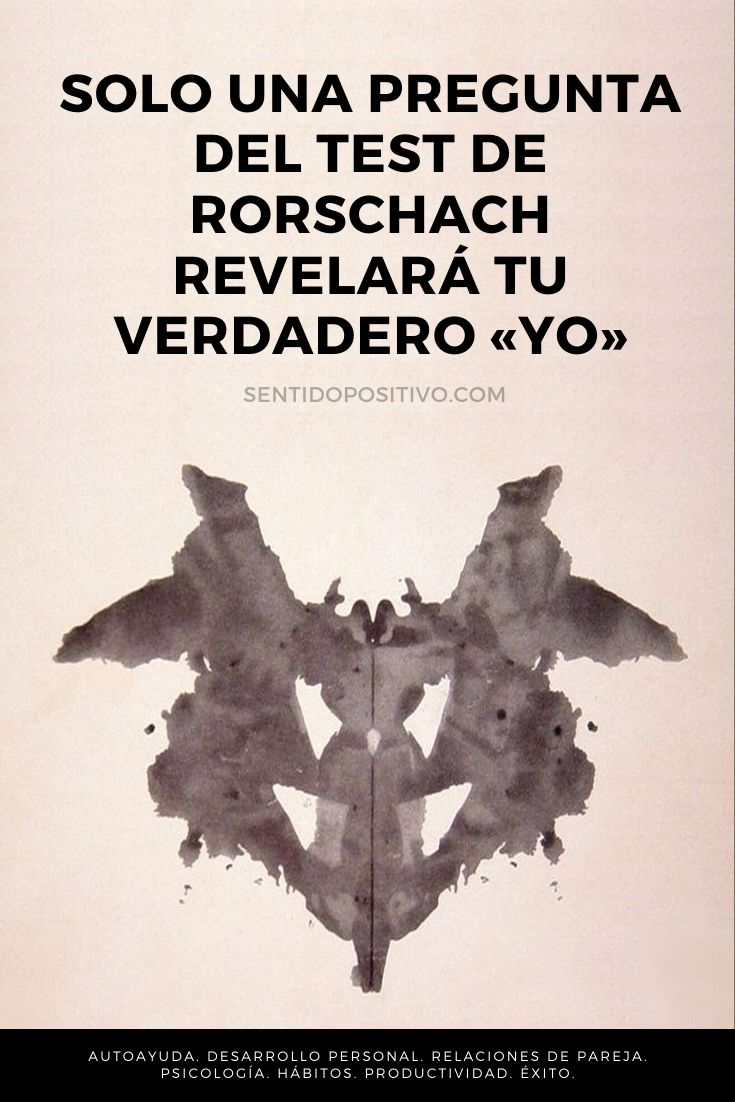 Test de Rorschach: Solo una pregunta del test de Rorschach revelará tu verdadero «yo»